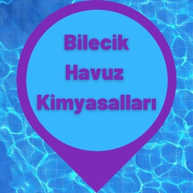 Bilecik Havuz Kimyasalları