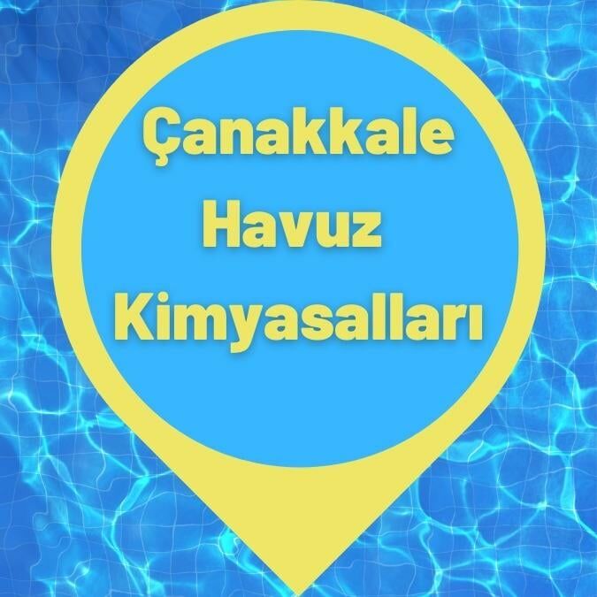 Çanakkale Havuz Kimyasalları