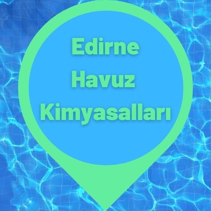 Edirne Havuz Kimyasalları