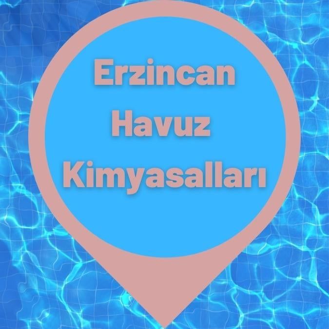 Erzincan Havuz Kimyasalları