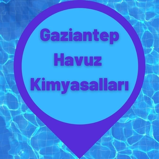 Gaziantep Havuz Kimyasalları