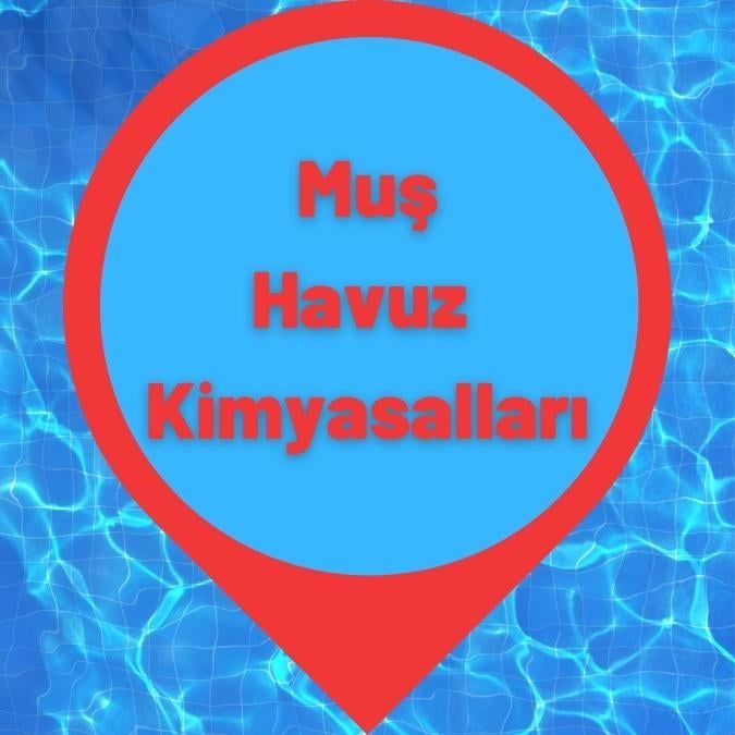 Muş Havuz Kimyasalları