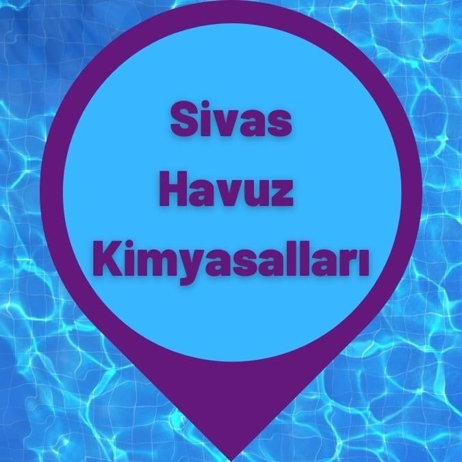 Sivas Havuz Kimyasalları