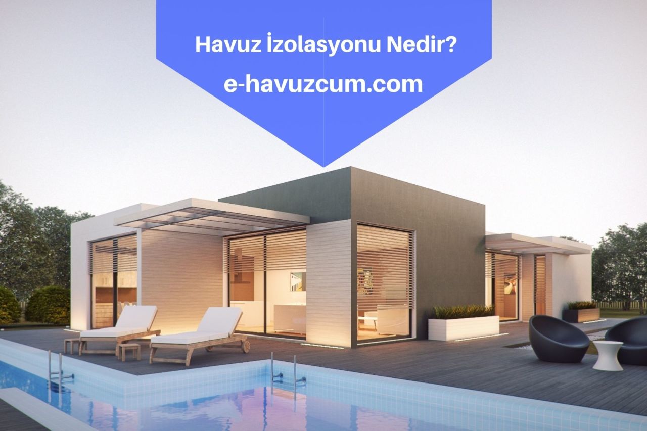 Havuz İzolasyonu Nedir? Nasıl Yapılır?